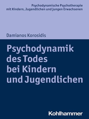 cover image of Psychodynamik des Todes bei Kindern und Jugendlichen
